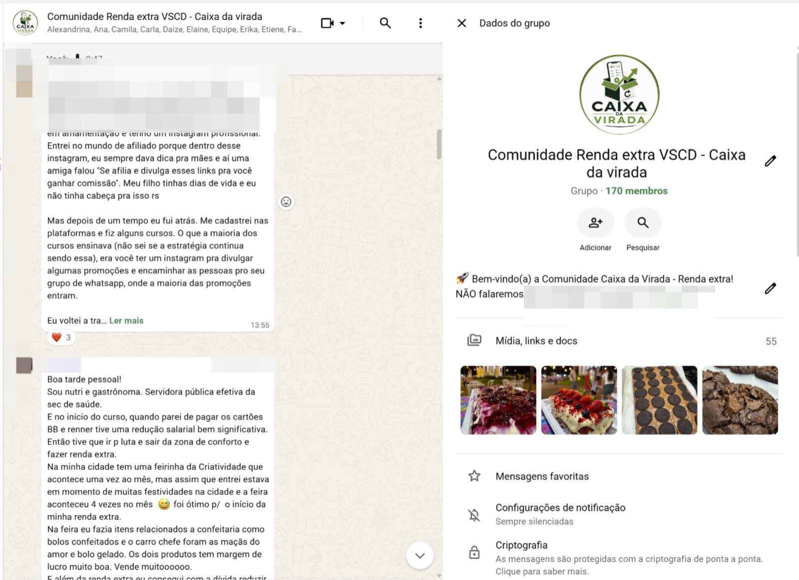 Mensagens no grupo da comunidade contando como começaram a ganhar por fora